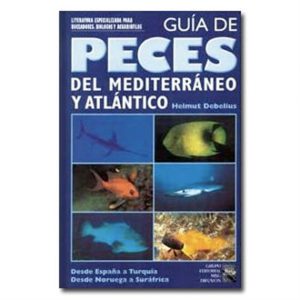 Guía de peces del Mediterráneo y Atlántico