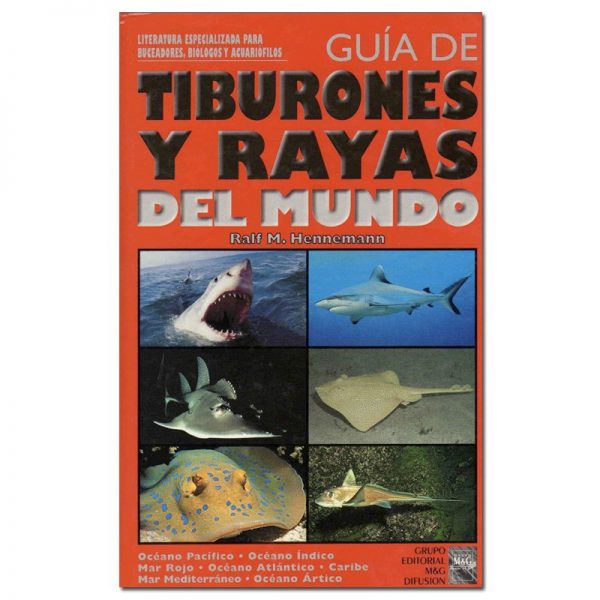 Guía de Tiburones y Rayas del mundo